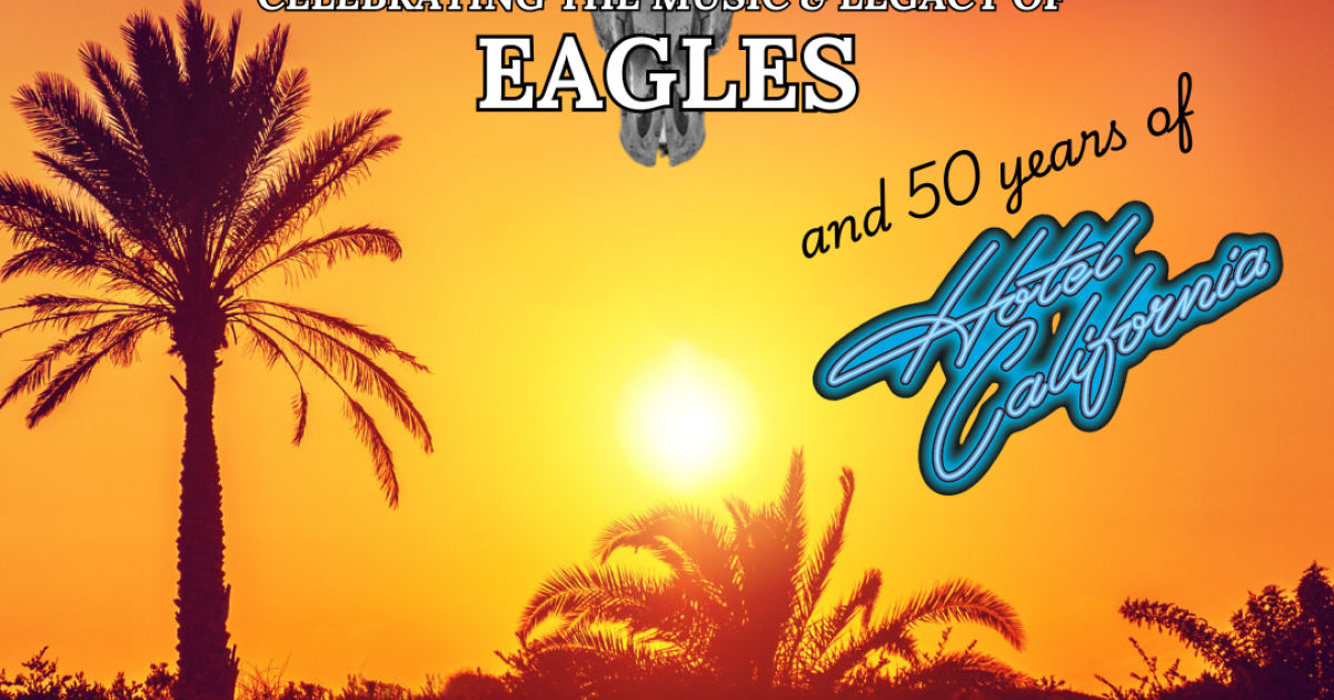 Desperados – The Music & Legacy of Eagles